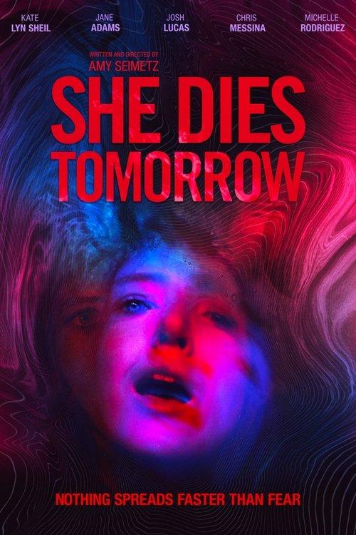 She Dies Tomorrow filmas online