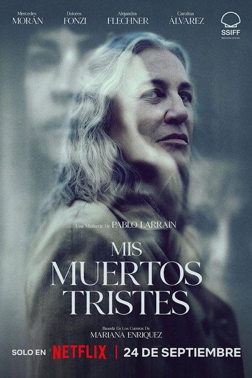 Mis muertos tristes filmas online