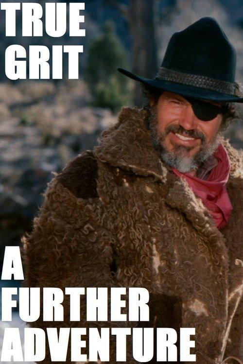 True Grit: A Further Adventure filmas online