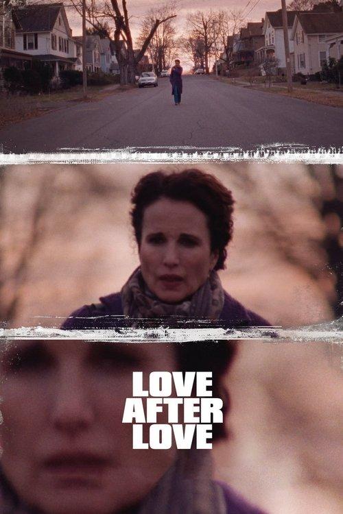 Love After Love filmas online