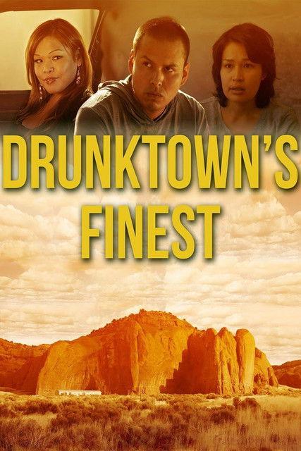 Drunktown's Finest filmas online