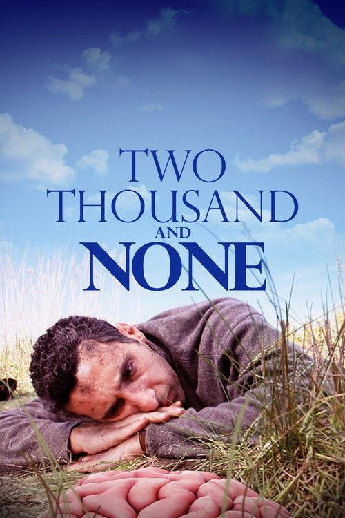 Two Thousand and None filmas online