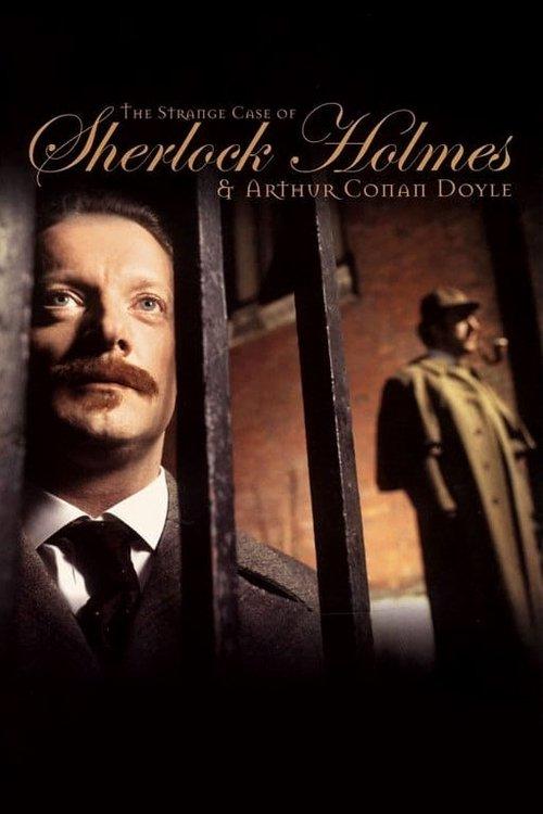 The Strange Case of Sherlock Holmes & Arthur Conan Doyle filmas online