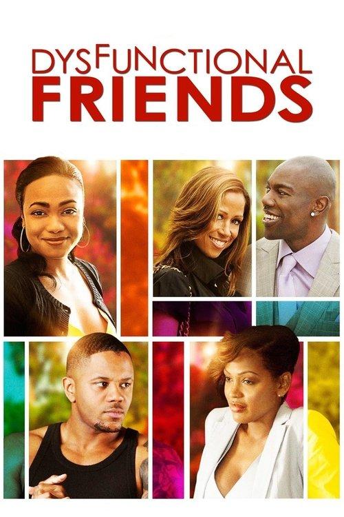Dysfunctional Friends filmas online