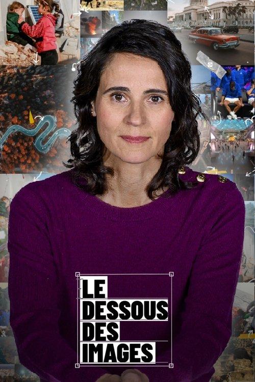 Le Dessous des images filmas online