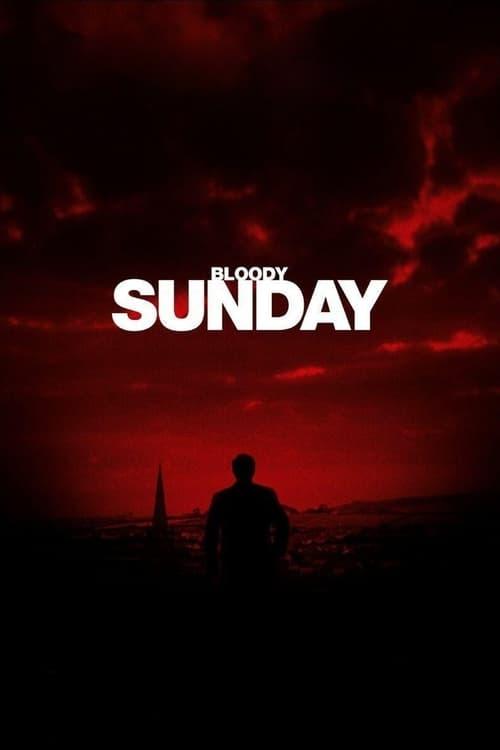 Bloody Sunday filmas online