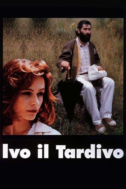 Ivo il tardivo filmas online