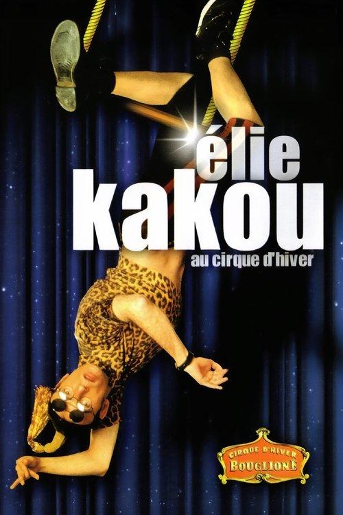Élie Kakou au Cirque d'Hiver filmas online