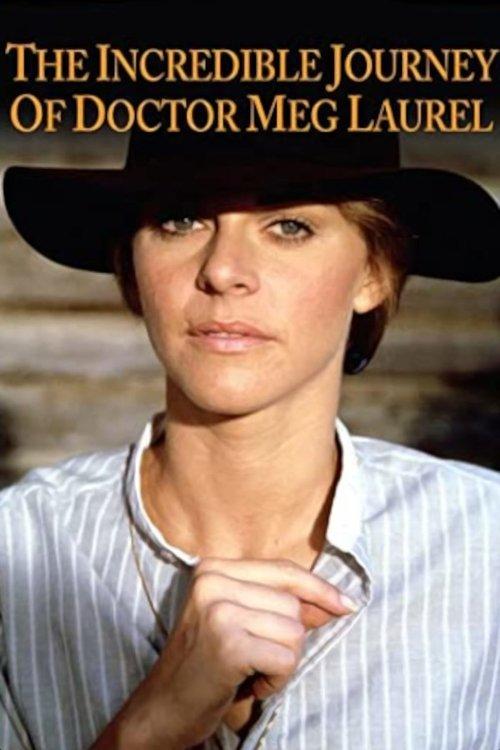 The Incredible Journey of Doctor Meg Laurel filmas online