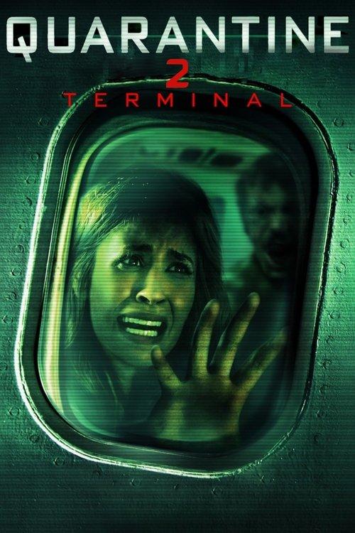 Quarantine 2: Terminal filmas online