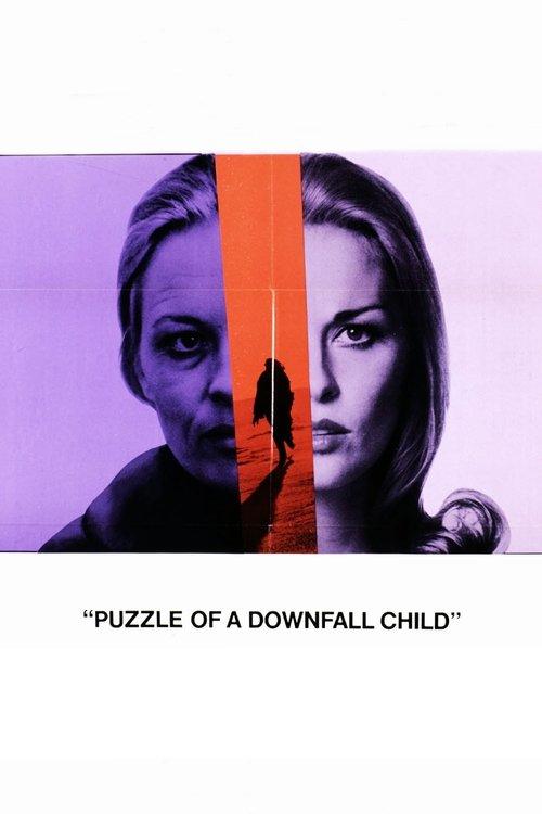 Puzzle of a Downfall Child filmas online