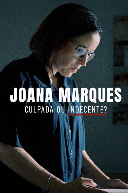 Joana Marques: Culpada ou Indecente filmas online