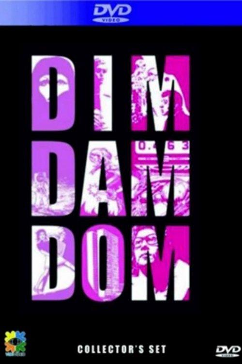 Dim Dam Dom filmas online