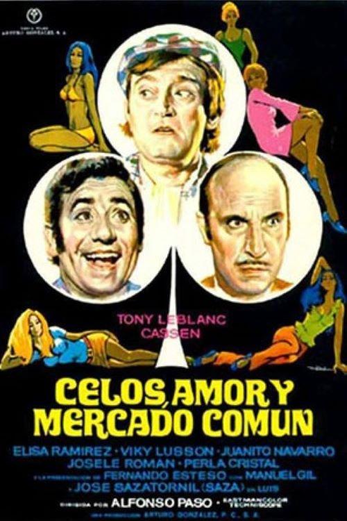 Celos, amor y Mercado Común filmas online