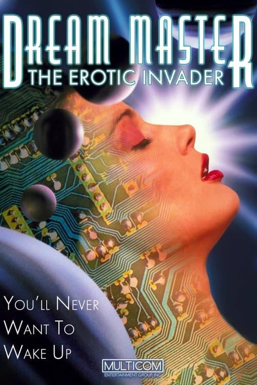 Dreammaster: The Erotic Invader filmas online