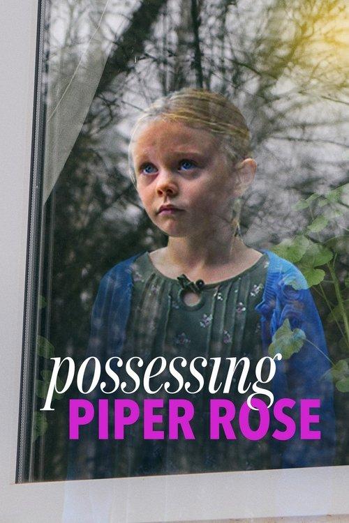 Possessing Piper Rose filmas online