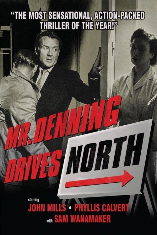 Mr. Denning Drives North filmas online