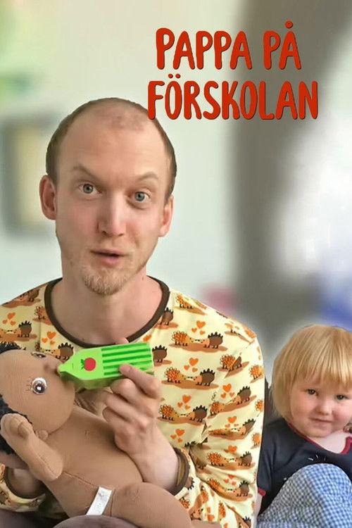 Pappa på förskolan filmas online