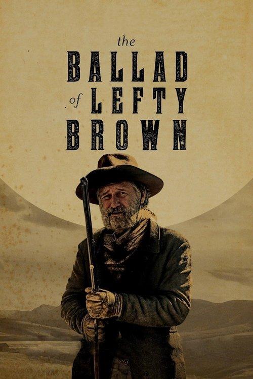 The Ballad of Lefty Brown filmas online