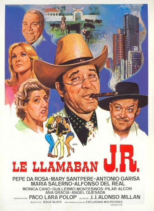 Le llamaban J.R. filmas online