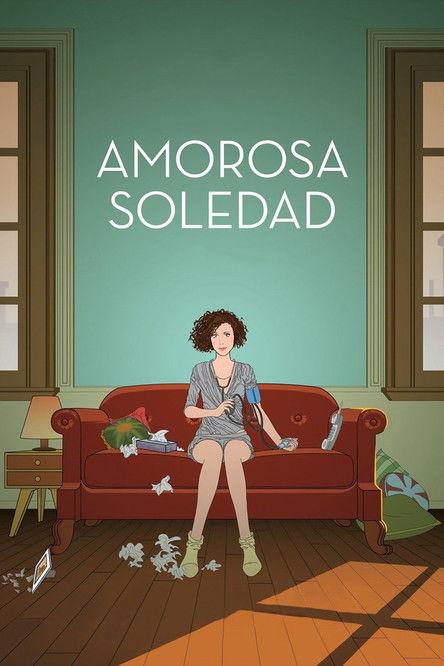 Amorosa Soledad filmas online