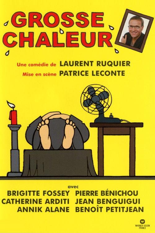 Grosse chaleur filmas online