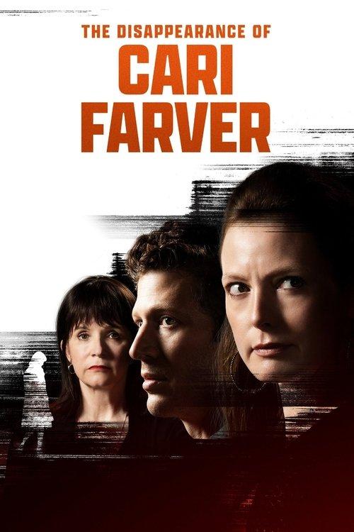 The Disappearance of Cari Farver filmas online