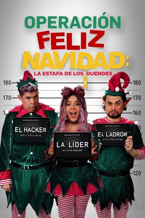 Operación Feliz Navidad: La estafa de los duendes filmas online