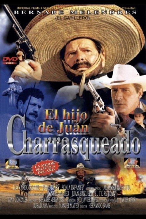 El hijo de Juan Charrasquedo filmas online