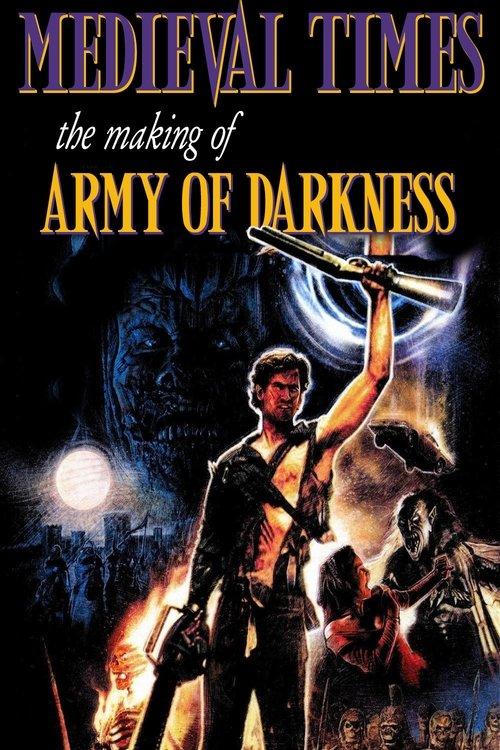 Medieval Times: The Making of Army of Darkness filmas online