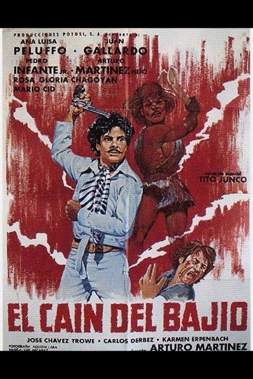 El Cain del bajio filmas online