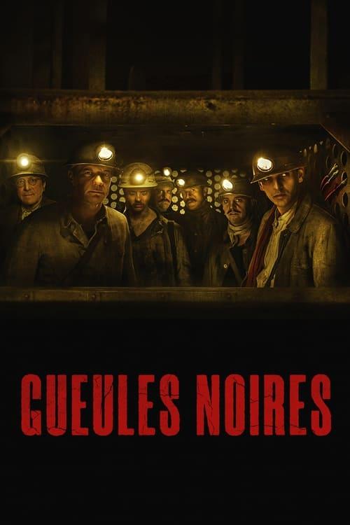 Gueules noires filmas online