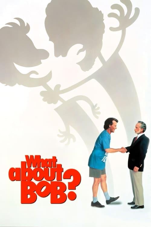 What About Bob? filmas online