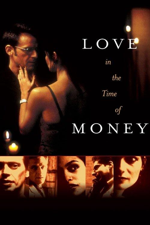 Love in the Time of Money filmas online