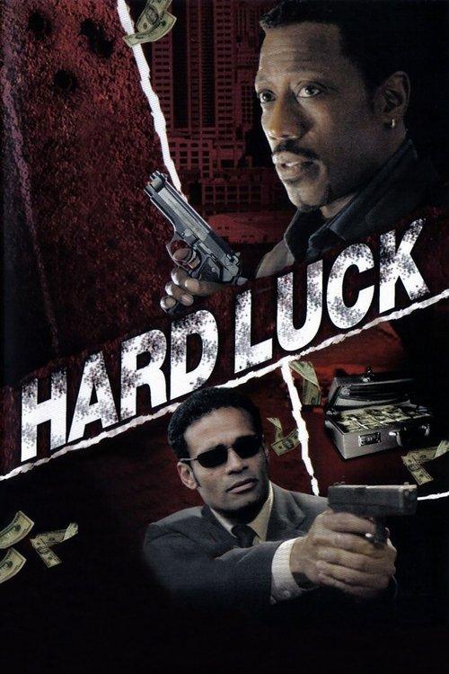 Hard Luck filmas online
