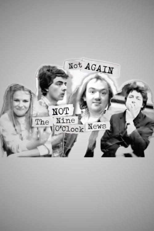 Not Again: Not the Nine O'Clock News filmas online