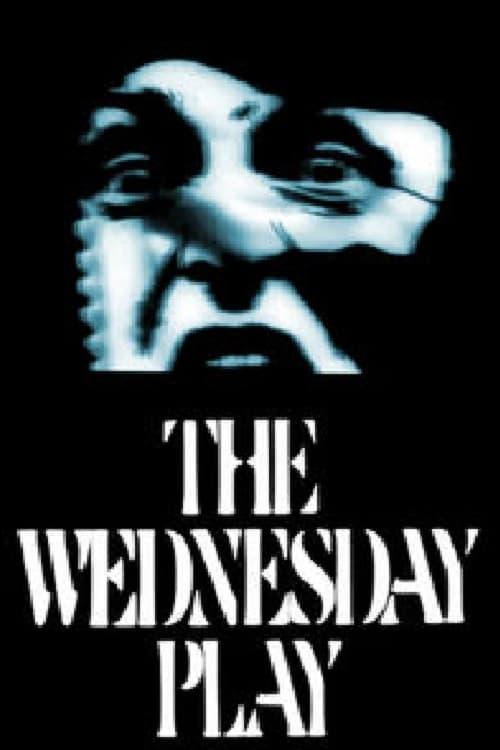 The Wednesday Play filmas online