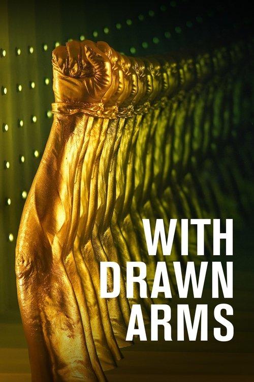 With Drawn Arms filmas online