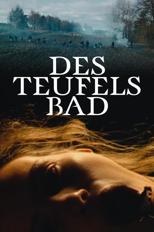 Des Teufels Bad filmas online