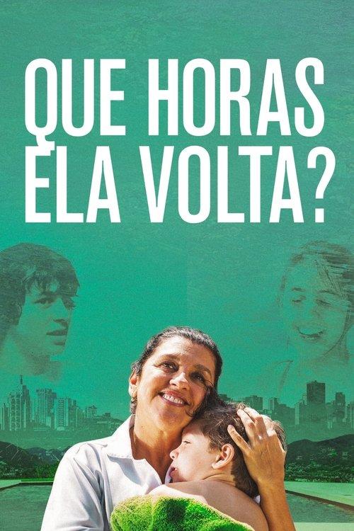 Que Horas Ela Volta? filmas online