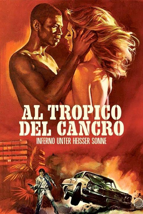 Al tropico del cancro filmas online