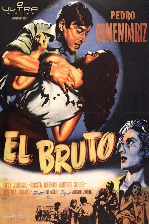 El Bruto filmas online