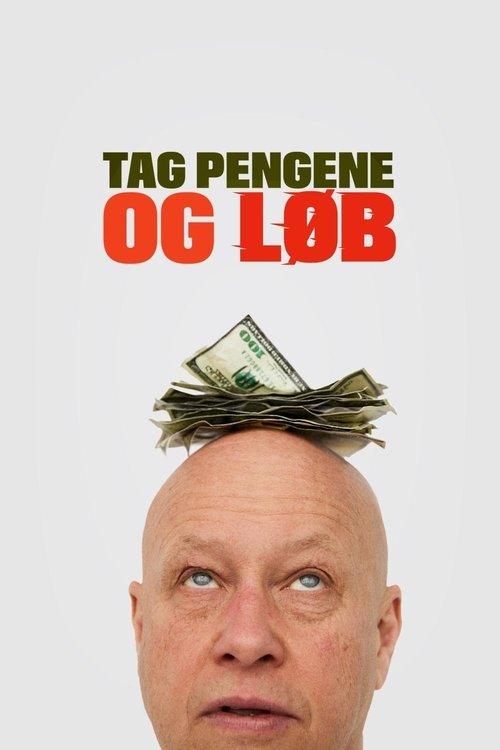 Tag pengene og løb filmas online