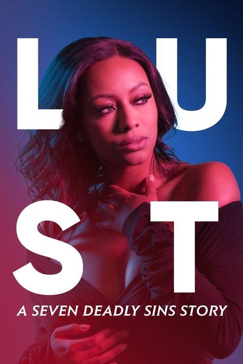 Lust: A Seven Deadly Sins Story filmas online