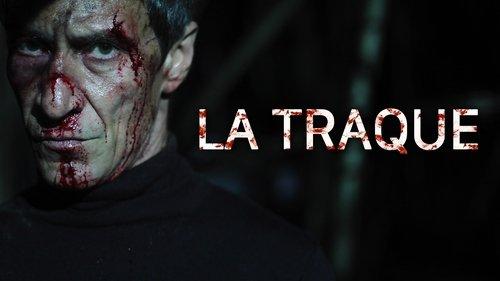 La Traque filmas žiurėti online