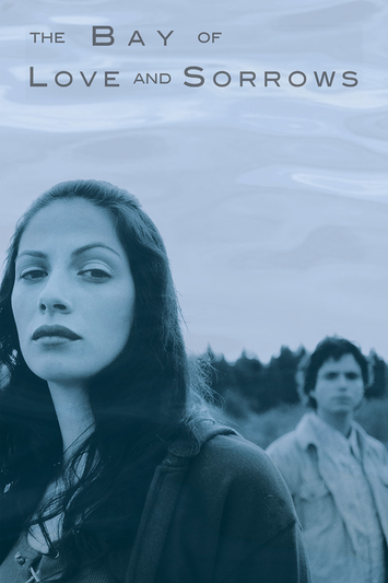 The Bay of Love and Sorrows filmas online