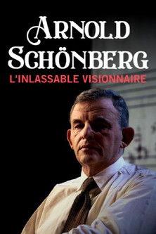 Arnold Schönberg - Der rastlose Visionär filmas online