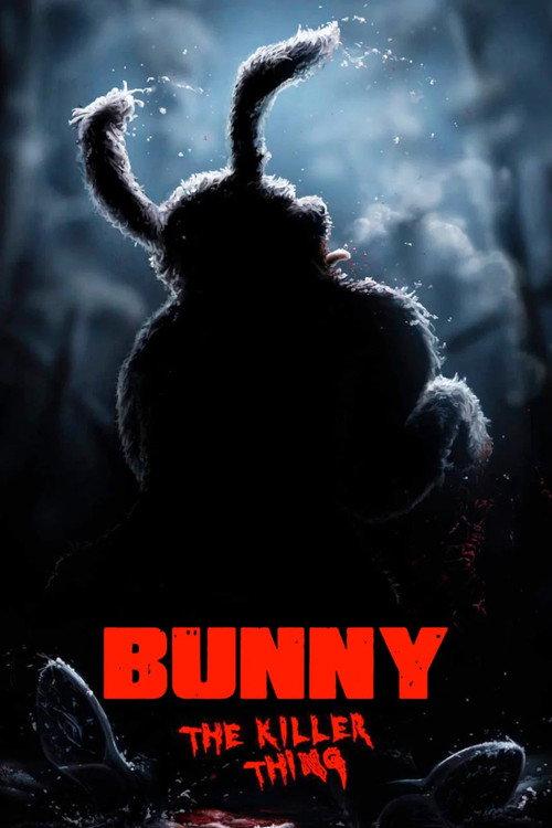 Bunny the Killer Thing filmas online
