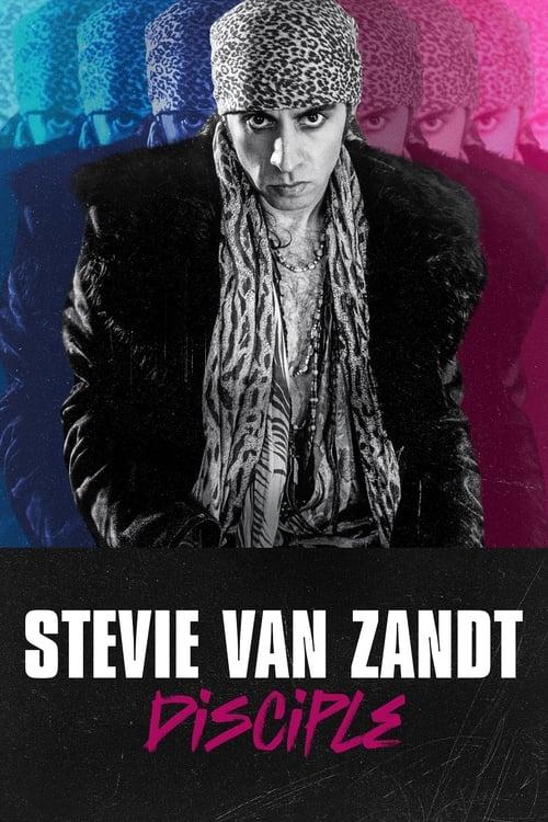 Stevie Van Zandt: Disciple filmas online