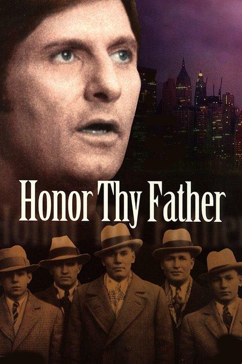 Honor Thy Father filmas online